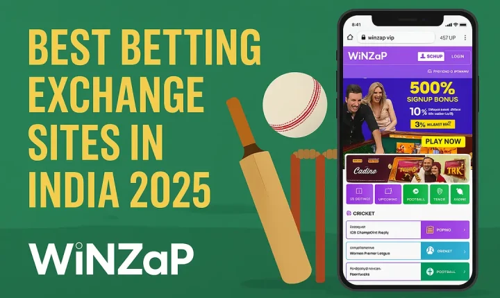 Best Betting Exchange Sites in India 2025 – Winzap Best Betting Exchange Sites in India 2025 - Winzap